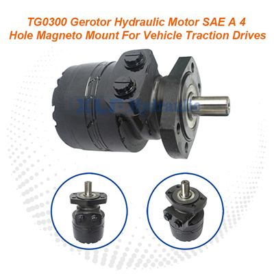 TG0300 Gerotor Hydraulic Motor - SAE A 4 Hole Magneto Mount For Vehicle Traction
